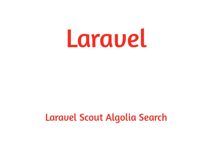 Laravel Scout Algolia Search: The Complete Guide example