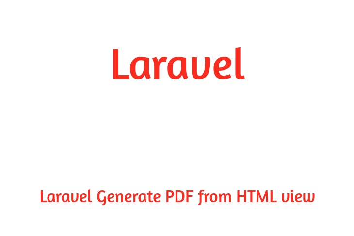 Generate PDF from HTML with Dompdf in Laravel