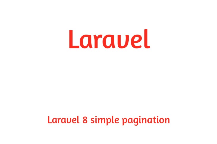Laravel 8 simple pagination example