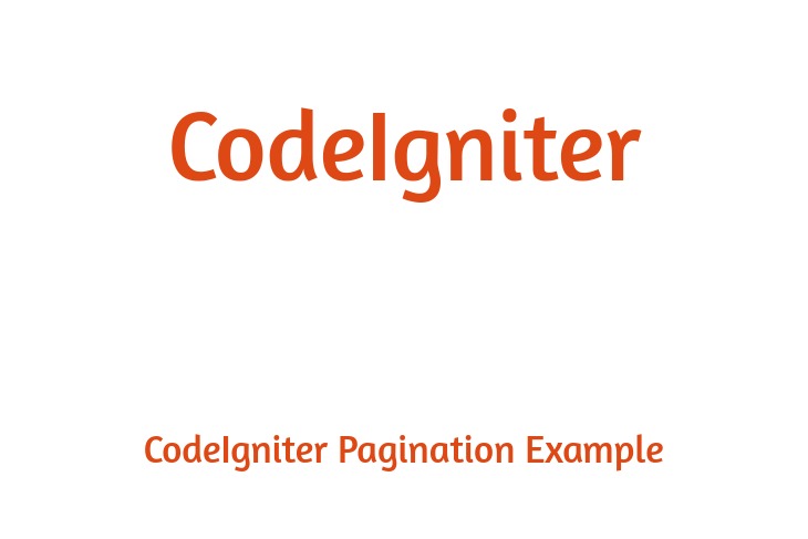 Codeigniter Pagination Example