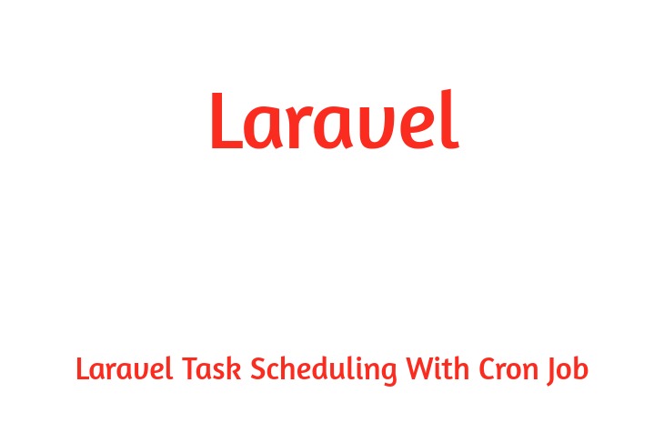 Laravel Task Scheduling With Cron Job