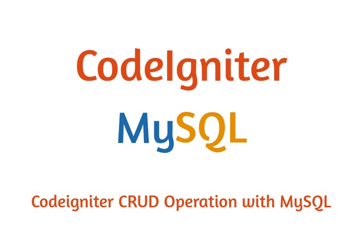 Codeigniter CRUD Operation with MySQL