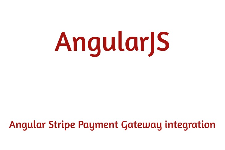 Angular 12 Stripe Payment Gateway integration example