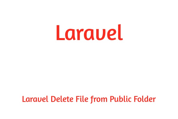 Laravel Delete File from Public Folder